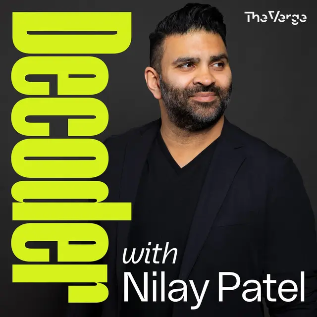 Decoder with Nilay Patel: Essential Tech Leadership Insights